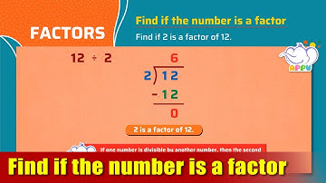 G4 - Module 3 - Exercise 2 - Find if the number is a factor | Appu Series | Grade 4 Math Learning