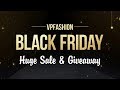 2017 Vpfashion BLACK FRIDAY Huge Sale&amp;Giveaway