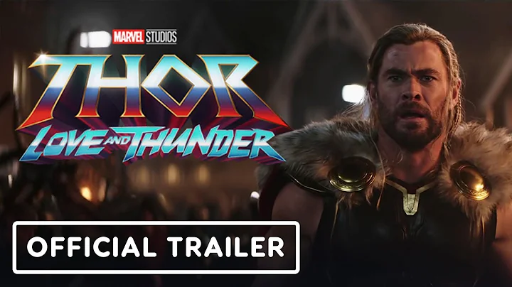 Marvel Studios' Thor: Love and Thunder - Official Trailer (2022) Chris Hemsworth, Natalie Portman - DayDayNews