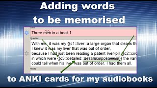 Adding words to be memorised to ANKI cards for my video/audiobooks