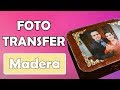 Transferir Foto A Caja De Madera 💑