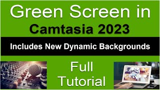 Camtasia 2023 TutorialGreen Screen #camtasia2023