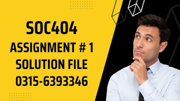SOC404 Assignment 1 Solution Fall 2022, SOC404 Assignment 1 solution 2022, SOC404 assign 1 fall2022
