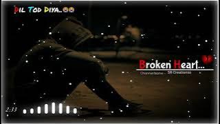 Mohabbat Ab Mai Na Karunga Kisiko  Meri Jagah Tune Dedi Kisiko   Heart Touching New Sad Song