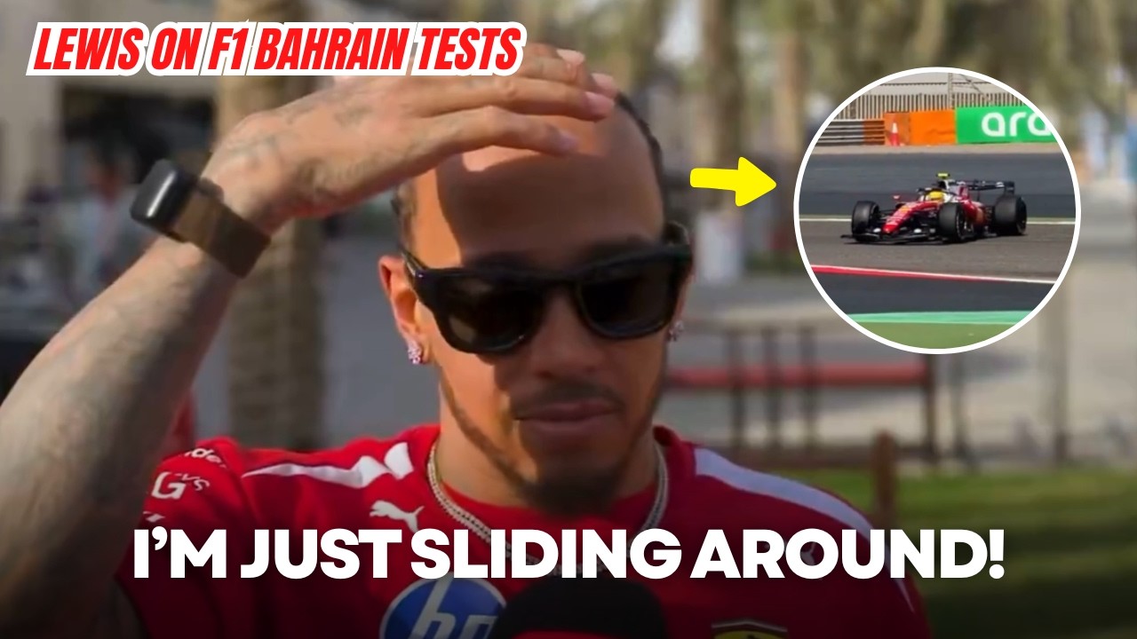 Lewis Hamilton NOT IMPRESSED with Ferrari & F1 Bahrain Tests Condition in Day 1