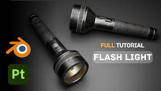 Flashlight Modeling full tutorial in Blender & Substance Painter | crdhans