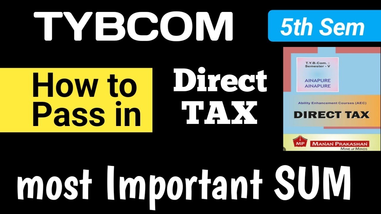 How To Pass In Direct Tax In 1Day Most Imp Sum TYBCOM Mumbai mumbai-university-s-provisional-certificate-attestation-for-dubai-uae