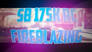 Fireblazing | SB 175k RC @SBSway @sbchills @ObeyScarce