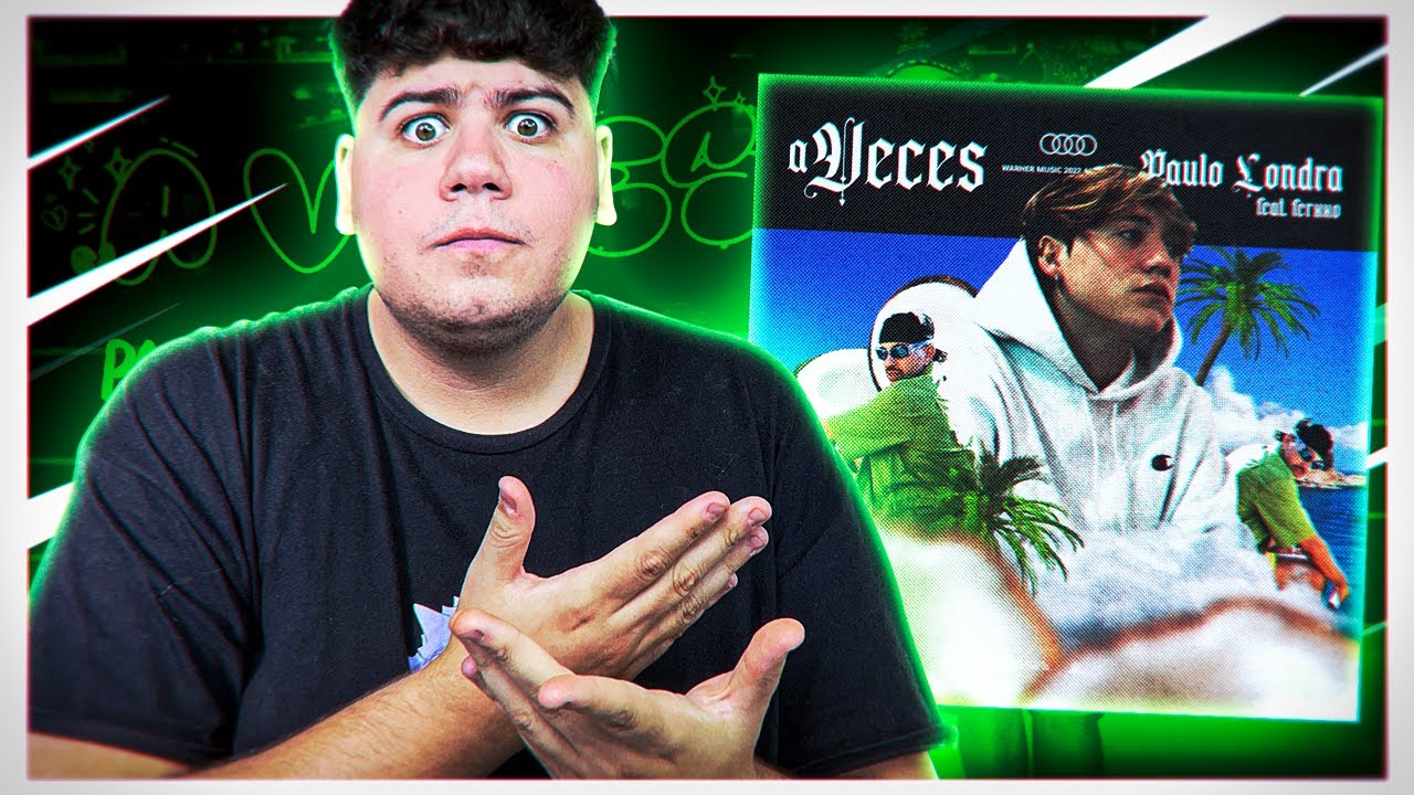 LA P Y LA F 😱 REACCION a Paulo Londra - A Veces (feat. Feid) [Official Video]