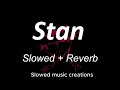 Eminen Stan Best Part Slowed Reverb 