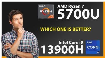 AMD Ryzen 7 5700U vs INTEL Core i9 13900H Technical Comparison
