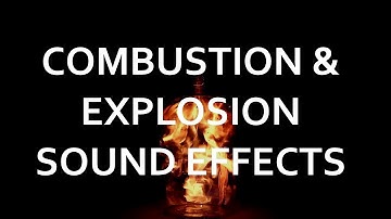 Stunning sounds of combustion, explosions, chemical reactions & fire sound effects