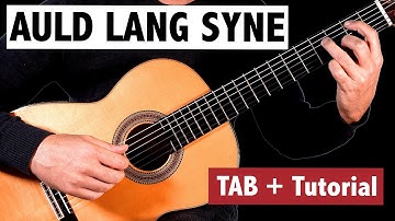 Auld Lang Syne - FINGERSTYLE Guitar Tutorial + TAB