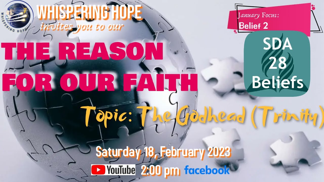 Seventh day Adventist 28 Fundamental Beliefs The Godhead The Reason