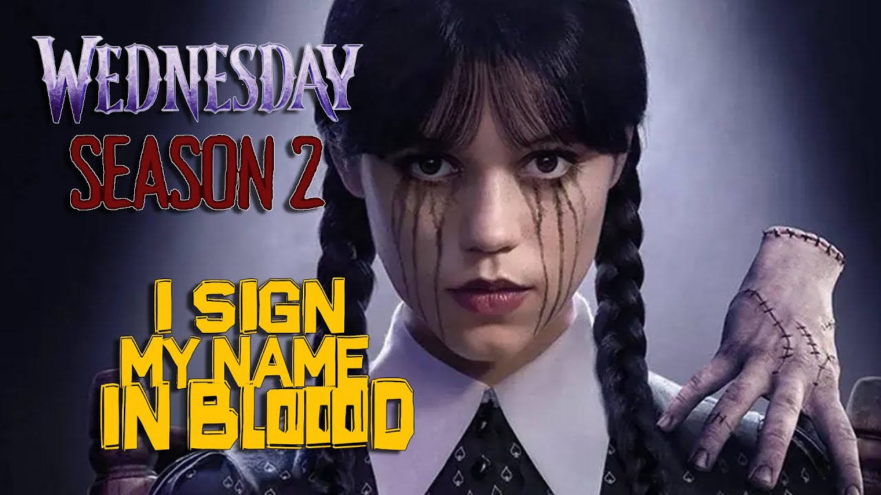 Wednesday Season 2 Trailer REVIEW: I SIGN MY NAME IN BLOOD - YouTube