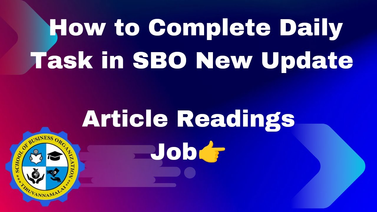 How to Complete daily task in SBO New Job Article Reading #sbojobs # ...