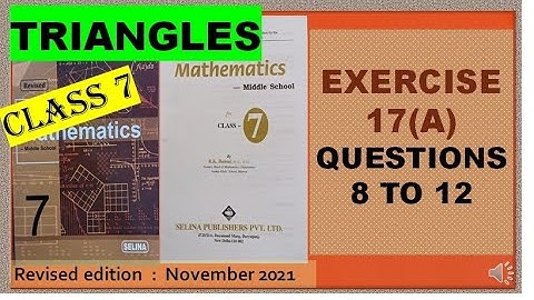 TRIANGLES EXERCISE17(A)  QUESTIONS 8 TO 12