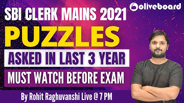 SBI Clerk Mains 2021 Puzzles | SBI Clerk Mains Previous Year Puzzles | Asked in Last 3 Years