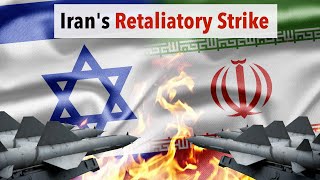 Iran&#39;s retaliatory strike against Israel - The Missing Context