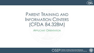 CFDA 84.328M Parent Training and Information Centers Applicant Orientation - Recorded April 17, 2020