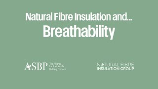 NFI Bitesize: Natural Fibre Insulation and Breathability