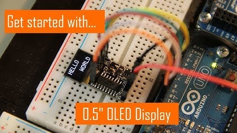 Get Started with 0.5" OLED Display for Arduino