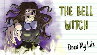 THE BELL WITCH (Documented case) | Draw My Life