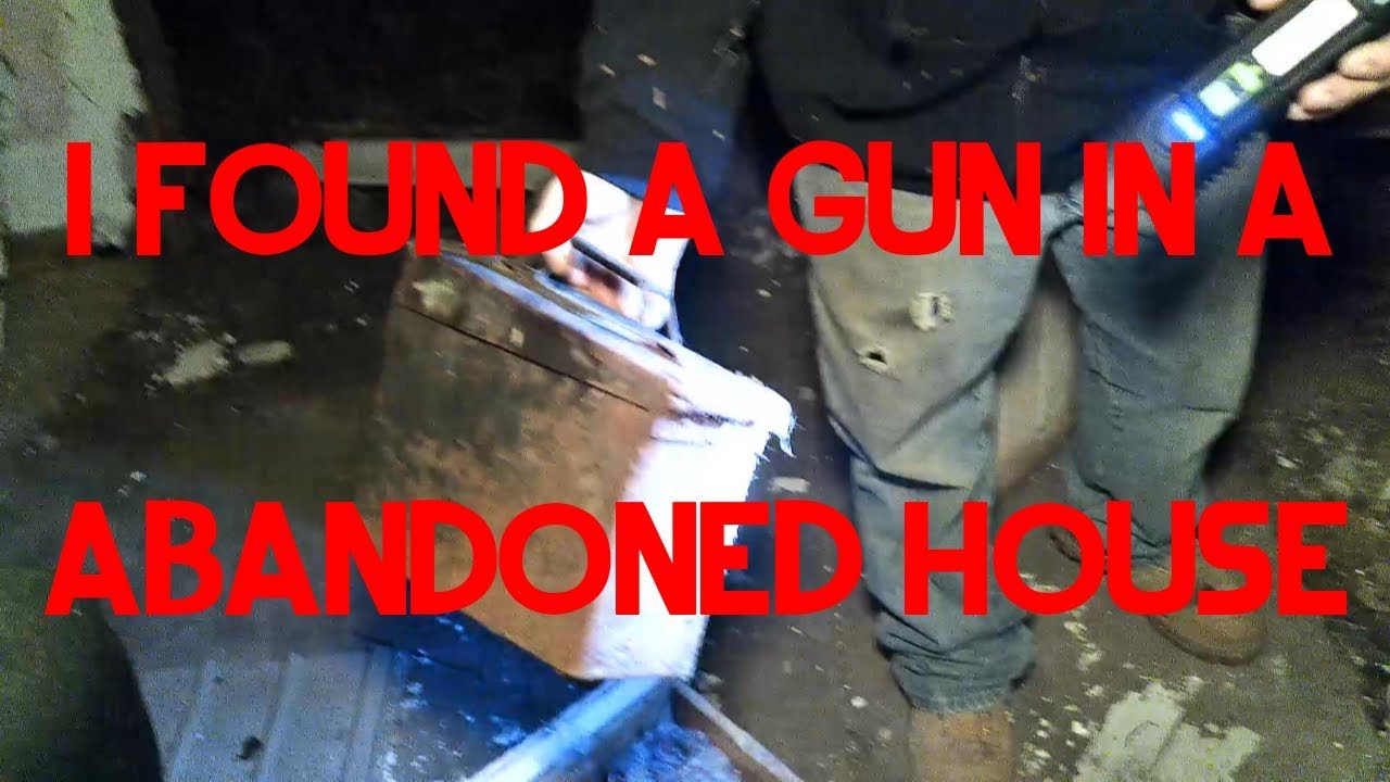 I found a gun in an abandoned house - YouTube