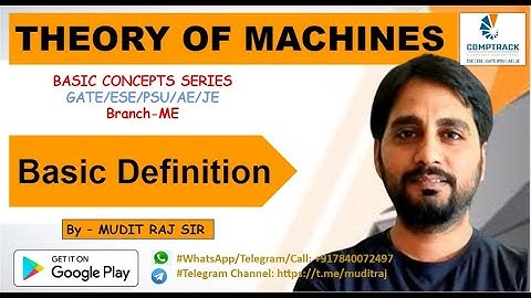 Theory of Machines by Mudit Raj Sir | Basic Definition