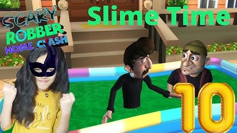 Scary robber home clash level 10 | slime time | Gameplay Walkthrough |iOS android