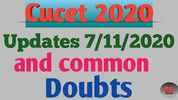 Updates and doubts in admission procedure of central Universities ||Cucet 2020 ||RS Classes