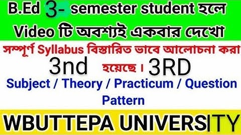 WBUTTEPA B.Ed 3rd Semester Theory-Practicum Courses Detail & Exam Pattern Internal External Marks