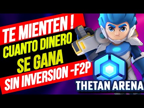 GUIA SIN INVERSION Cuanto dinero se gana Thetan Arena -Como ganar dinero gratis THETAN ARENA NFT