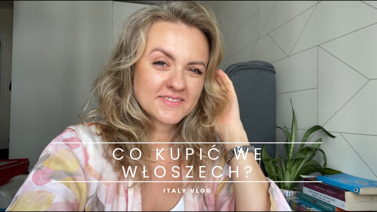 Co kupiliśmy we Włoszech?
