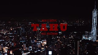 Tahu - Blvk feat. Quchye, muazimran (Official Music Video)