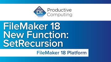 FileMaker 18 New Features: SetRecursion Function