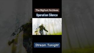 The BigFoot Archives – Operation Silence | OFFICIAL TRAILER