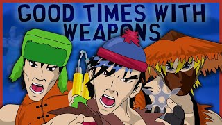 Why Good Times with Weapons is a PERFECT South Park Episode