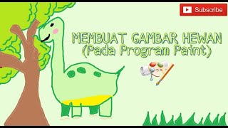 TUTORIAL MEMBUAT GAMBAR HEWAN PADA PROGRAM PAINT screenshot 2