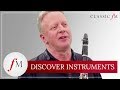 What Is A Basset Clarinet? | Discover Instruments | Classic FM