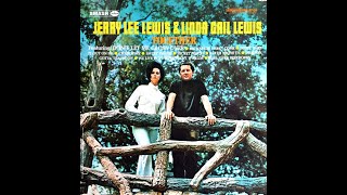 Jerry Lee Lewis &amp; Linda Gail Lewis  -  Don&#39;t Take It Out On Me