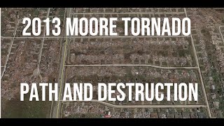 2013 Moore Oklahoma EF5 Tornado Path and Destruction on Google Earth