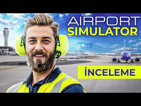 UÇAK PİSTE YANAŞIYOR YERLERİNİZİ ALIN! | AIRPORTSIM | İNCELEME