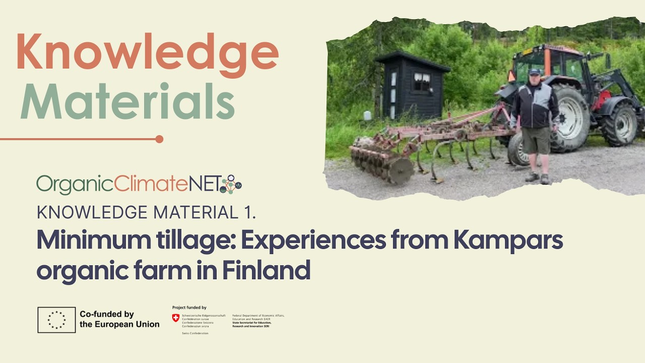 Minimum tillage: Experiences from Kampars organic farm in Finland