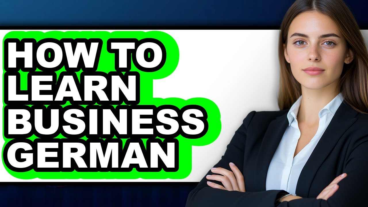 How to Learn Business German (Easy Method)