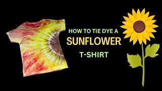 Easy Tie dye T shirt Sunflower #easytiedye, #tiedyetechniques