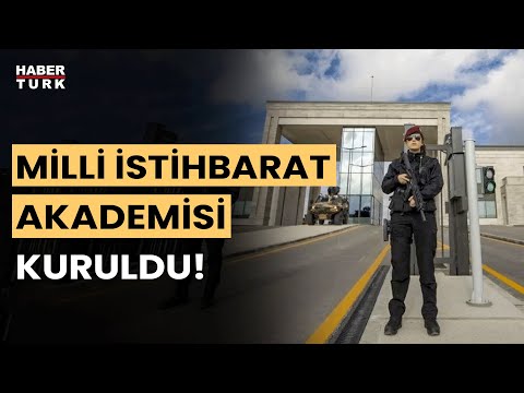 Milli İstihbarat Akademisi açıldı! Milli İstihbarat Akademisi başvuruları ne zaman?