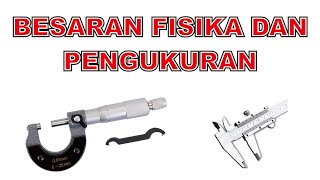 Besaran fisika dan pengukuran -