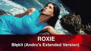Download Lagu Roxie - Błękit (Andru's Extended Version) MP3