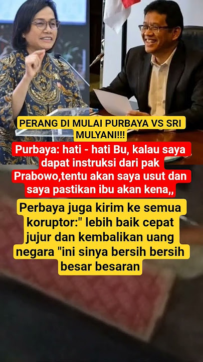 BIKIN GEMPAR PERANG ANATARA PAK PUR DAM SRI MULYANI SIAPA YANG MENDUKUNG PAK MENKEU#vidioshort
